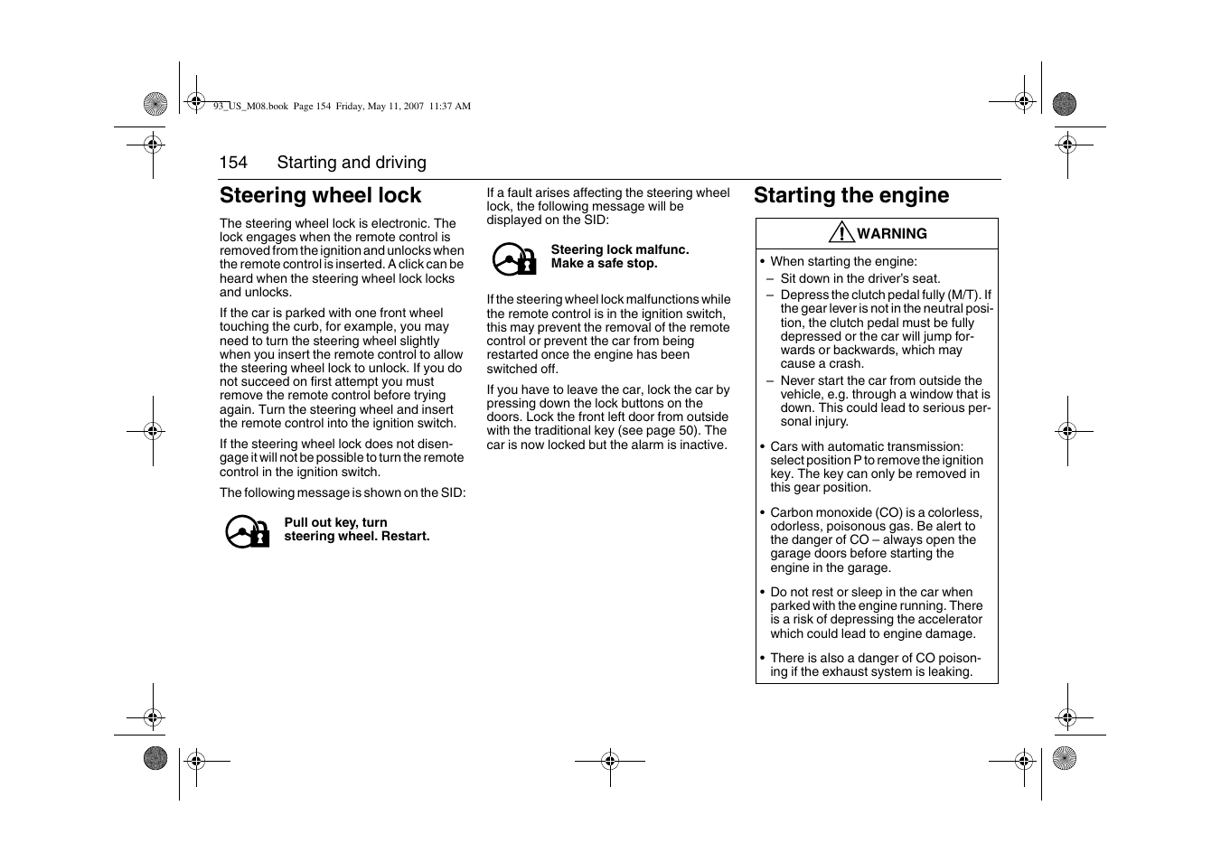 Steering wheel lock, Starting the engine | Saab 2008 9-3 User Manual | Page 154 / 320