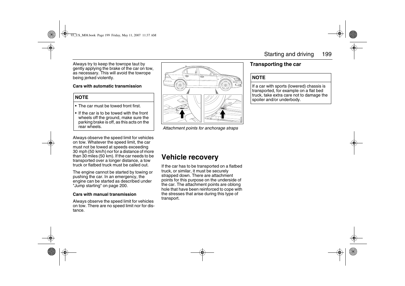 Vehicle recovery | Saab 2008 9-3 User Manual | Page 199 / 320