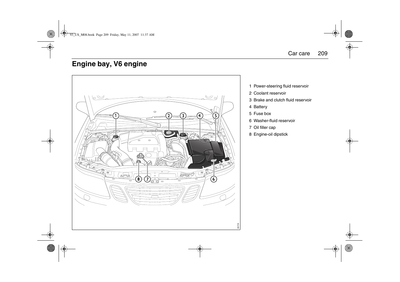 Engine bay, v6 engine | Saab 2008 9-3 User Manual | Page 209 / 320