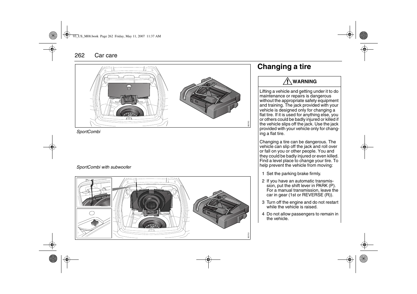 Changing a tire | Saab 2008 9-3 User Manual | Page 262 / 320