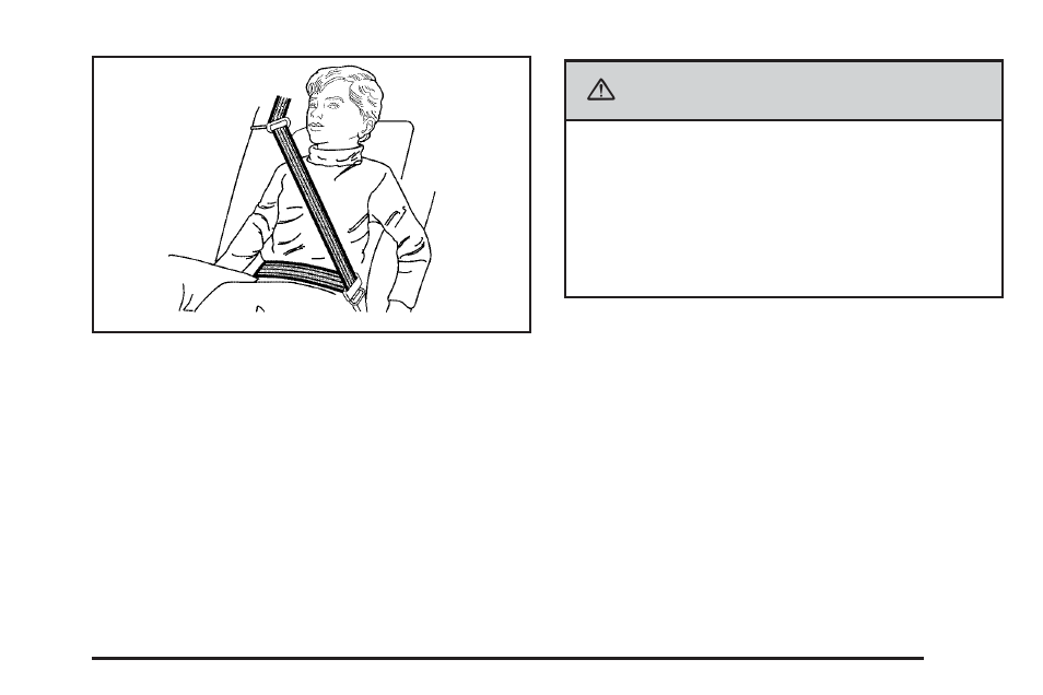 Caution | Saab 2006 9-7X User Manual | Page 31 / 434