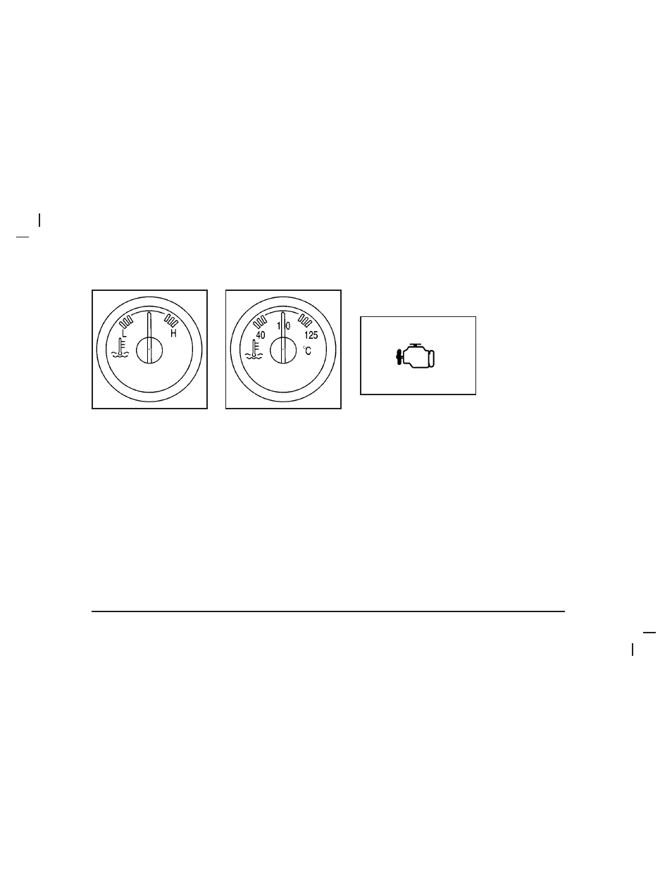 Engine coolant temperature gage, Malfunction indicator lamp, Check engine light | Saab 2005 9-7X User Manual | Page 147 / 398