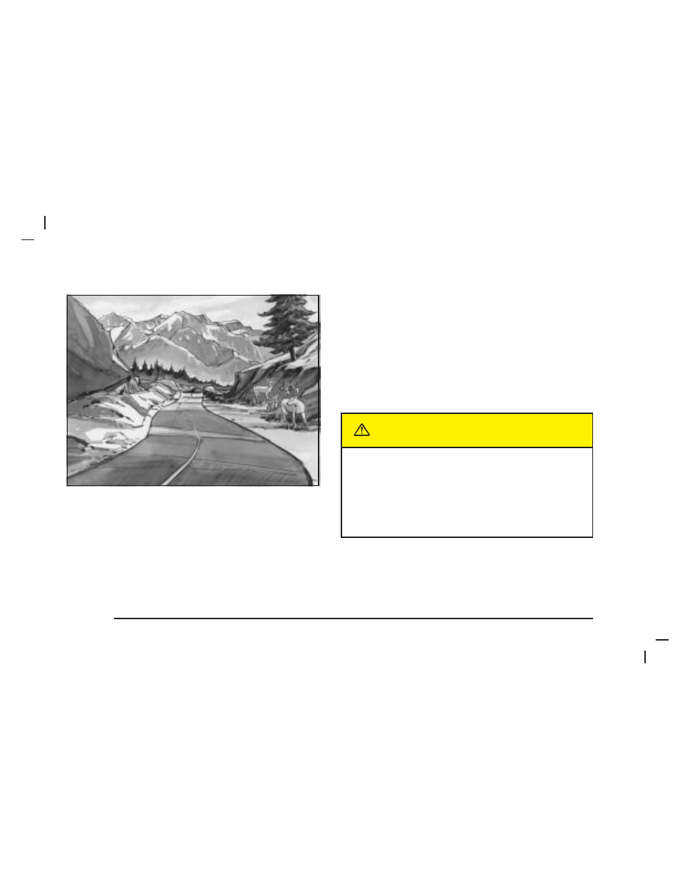 Caution, Hill and mountain roads | Saab 2005 9-7X User Manual | Page 230 / 398