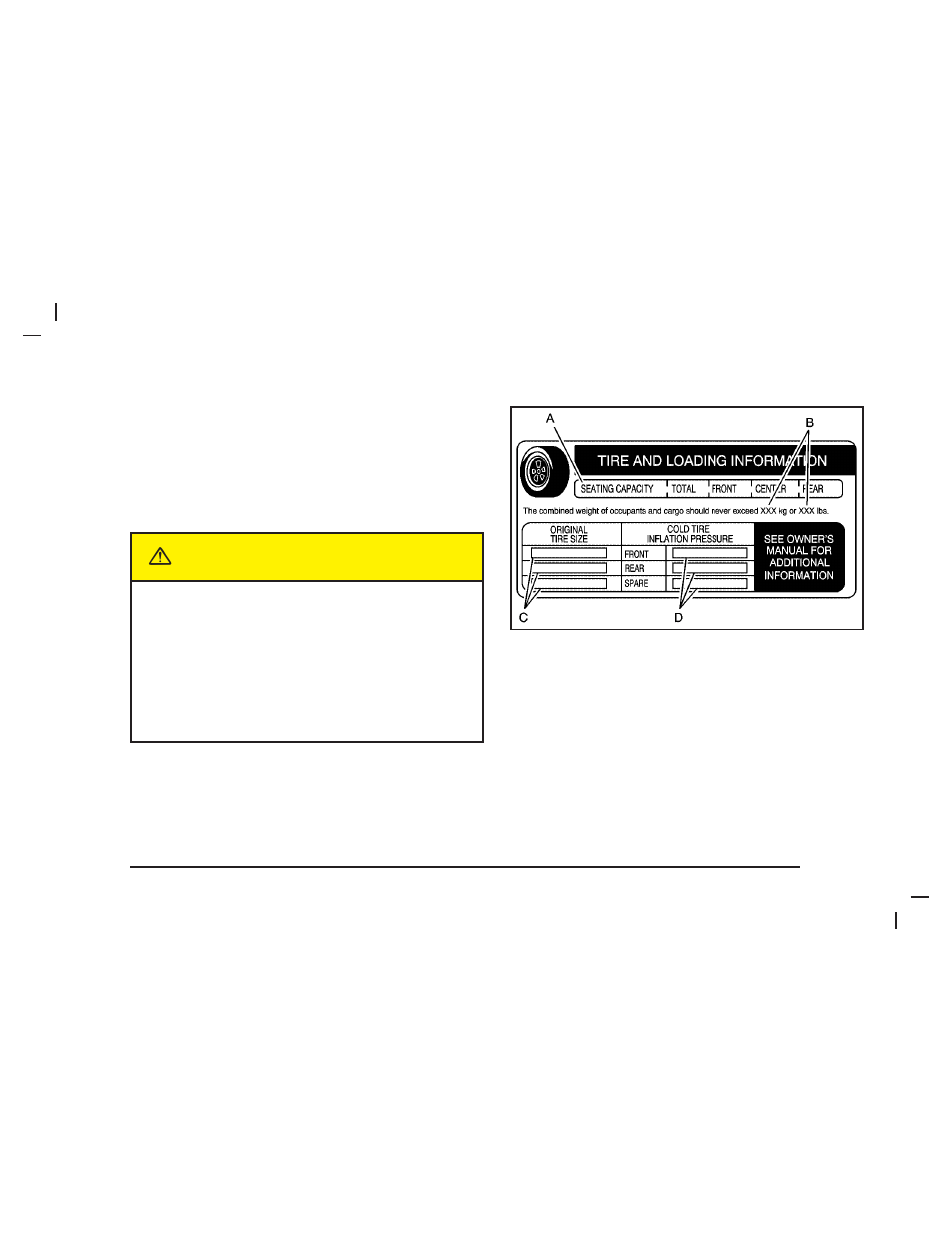 Caution, Loading your vehicle | Saab 2005 9-7X User Manual | Page 237 / 398