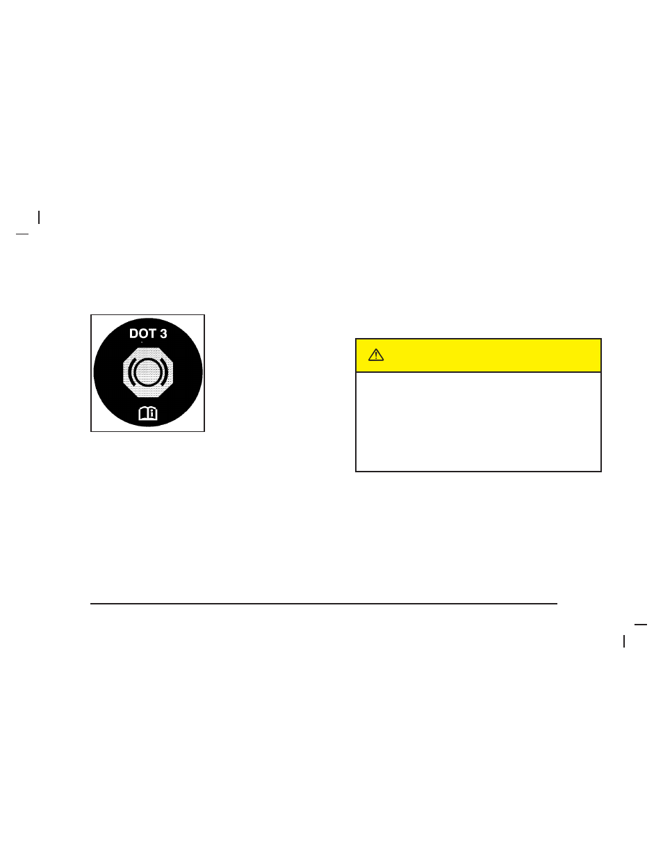 Caution, Brakes | Saab 2005 9-7X User Manual | Page 287 / 398