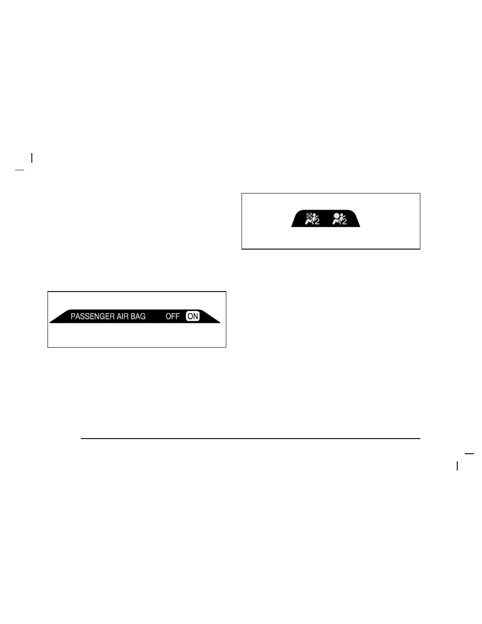 Passenger sensing system | Saab 2005 9-7X User Manual | Page 60 / 398
