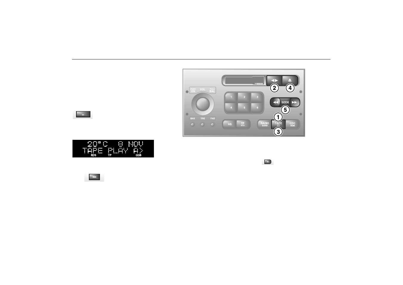 Cassette player, Tape, Playback direction | Dolby® noise reduction, Eject button, E 100 | Saab 2001 9-3 User Manual | Page 100 / 260