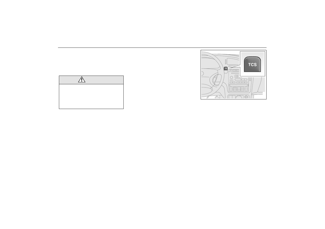 Tcs off, Tcs indicator, Turning the tcs off | Saab 2000 9-5 User Manual | Page 148 / 256