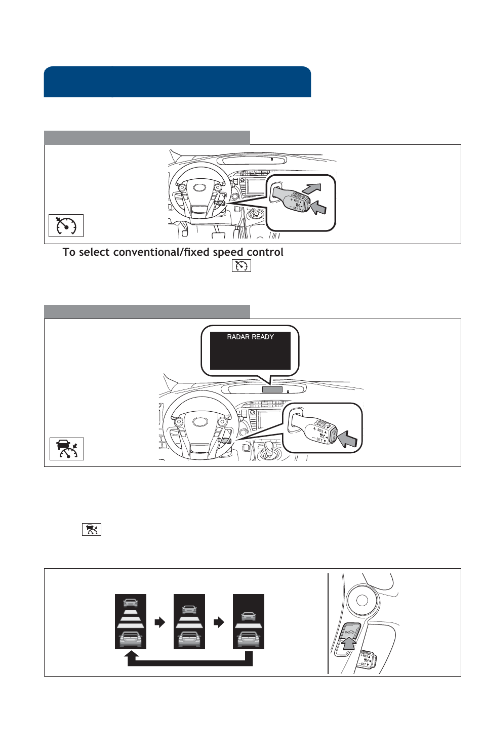 Dynamic radar cruise control (if equipped) | TOYOTA 2013 Prius PHV User Manual | Page 92 / 744