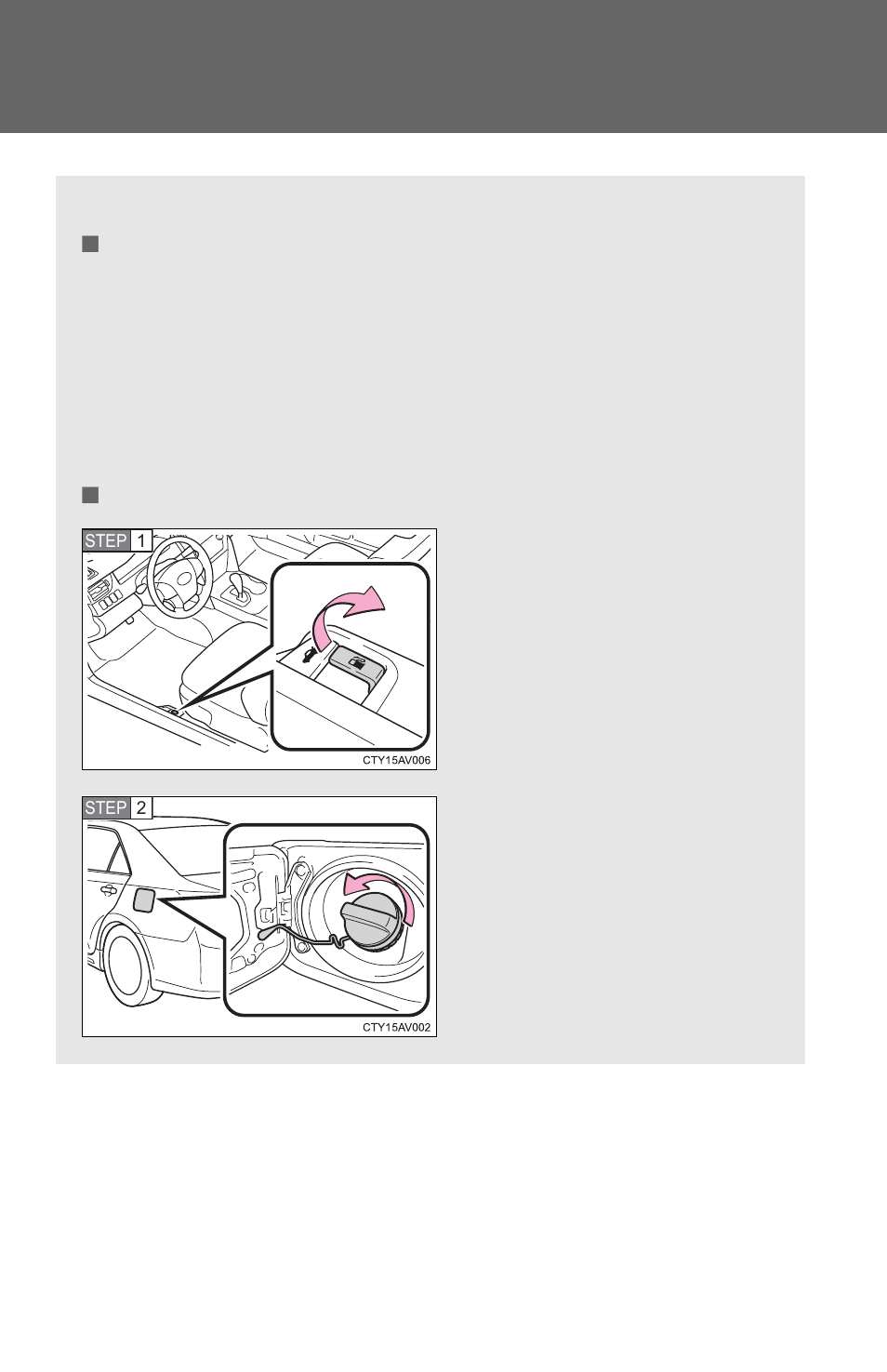 5. refueling, Opening the fuel tank cap | TOYOTA 2012 Camry User Manual | Page 74 / 499