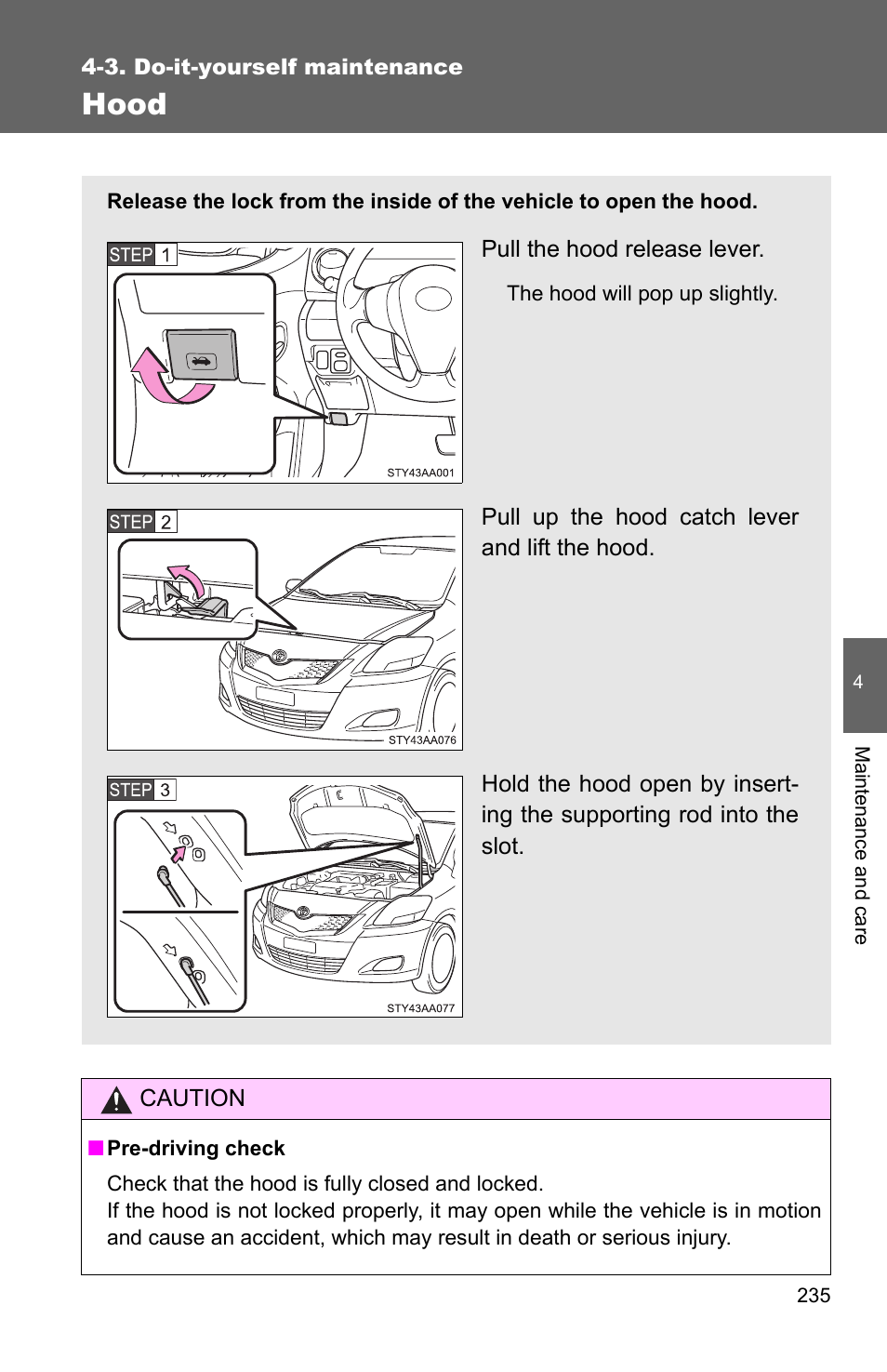 Hood | TOYOTA 2011 Yaris Sedan User Manual | Page 246 / 406