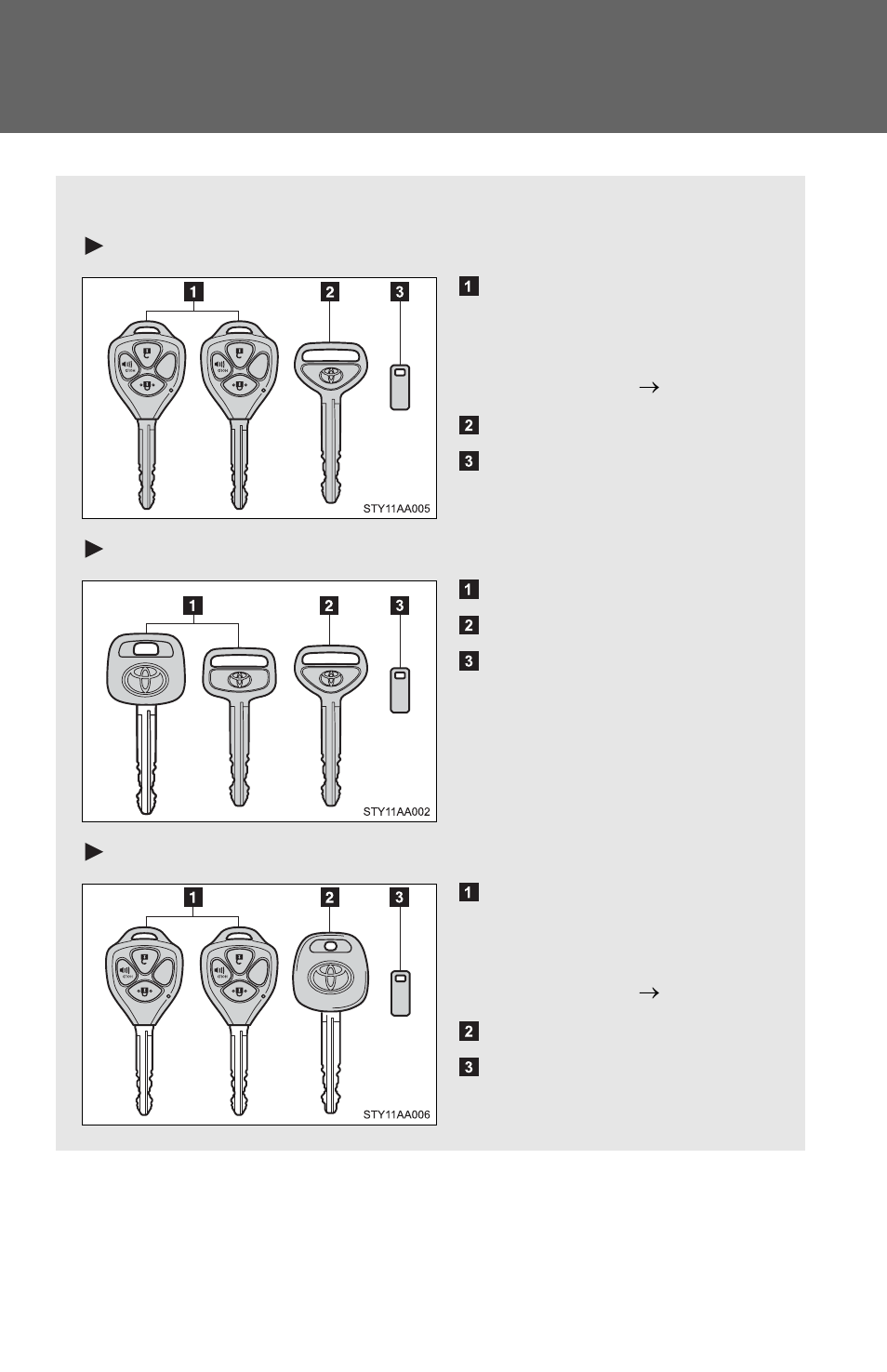 Sec_1-1, 1. key information, The following keys are provided with the vehicle | Vehicles with engine immobilizer system (type a), Keys | TOYOTA 2011 Yaris Sedan User Manual | Page 38 / 406