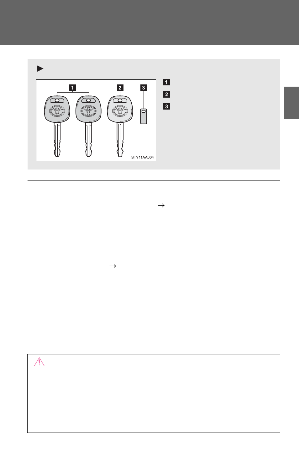 Vehicles with engine immobilizer system (type b), N key number plate, N when riding in an aircraft | TOYOTA 2011 Yaris Sedan User Manual | Page 39 / 406