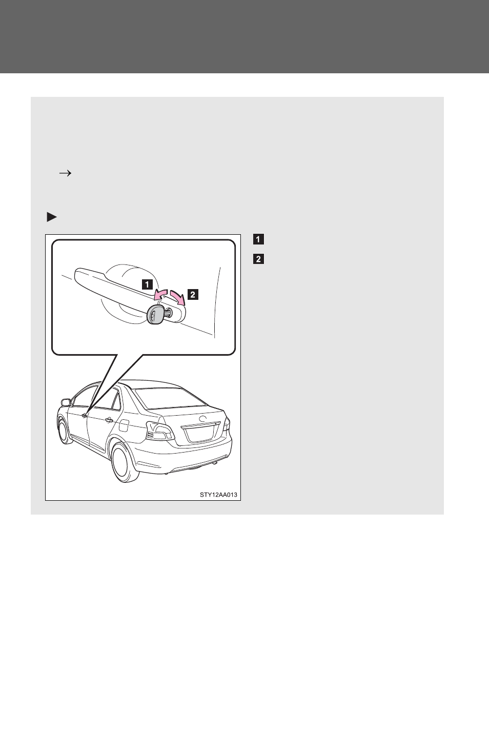 N wireless remote control (if equipped), Æp. 26, N key | Vehicles with power door lock, Doors | TOYOTA 2011 Yaris Sedan User Manual | Page 42 / 406