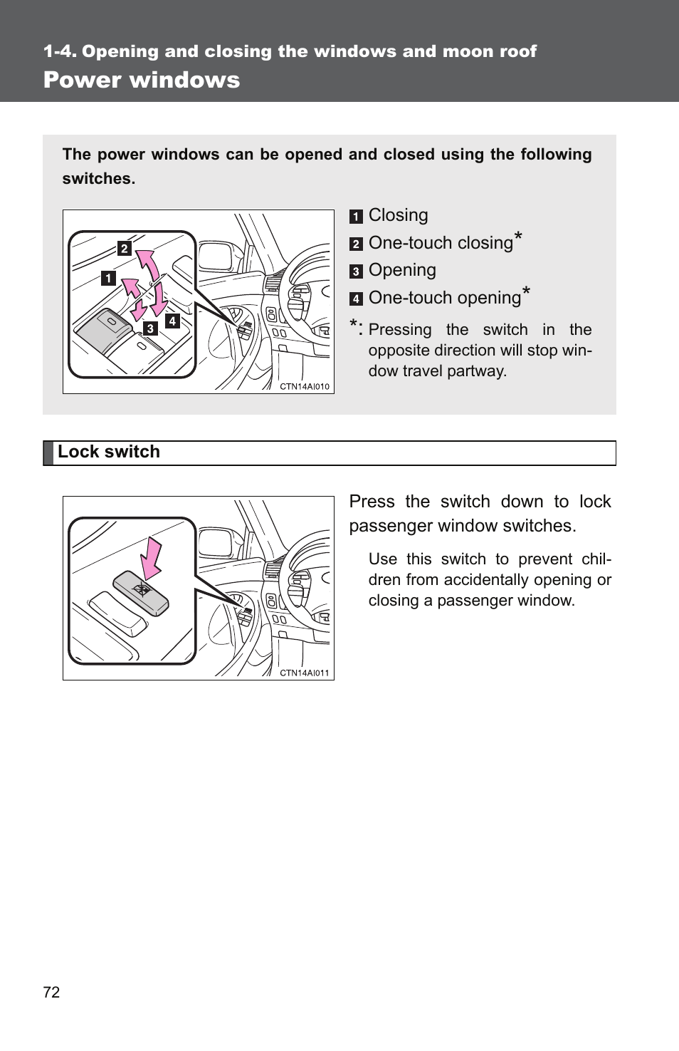 4. opening and closing the windows and moon roof, Power windows | TOYOTA 2011 Camry User Manual | Page 100 / 573