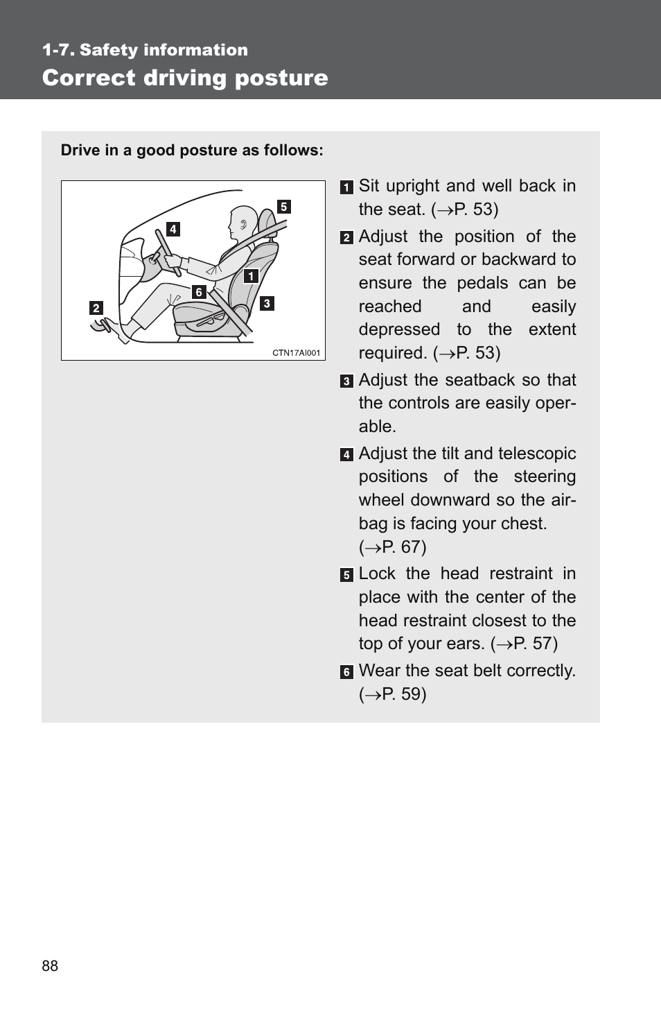 7. safety information, Correct driving posture | TOYOTA 2011 Camry User Manual | Page 116 / 573