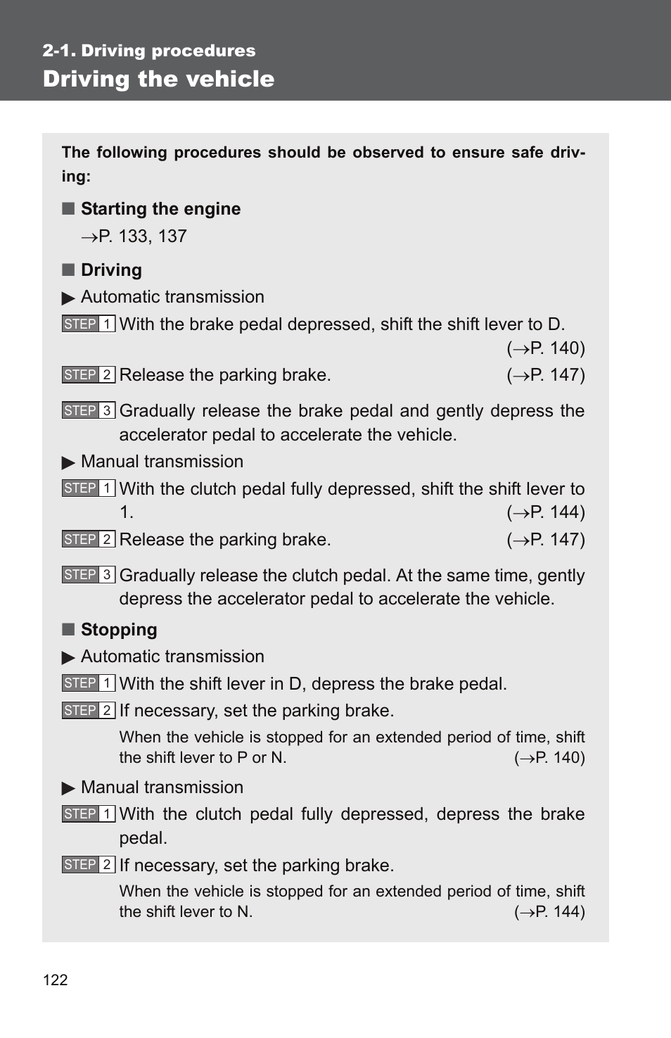 1. driving procedures, Driving the vehicle | TOYOTA 2011 Camry User Manual | Page 149 / 573