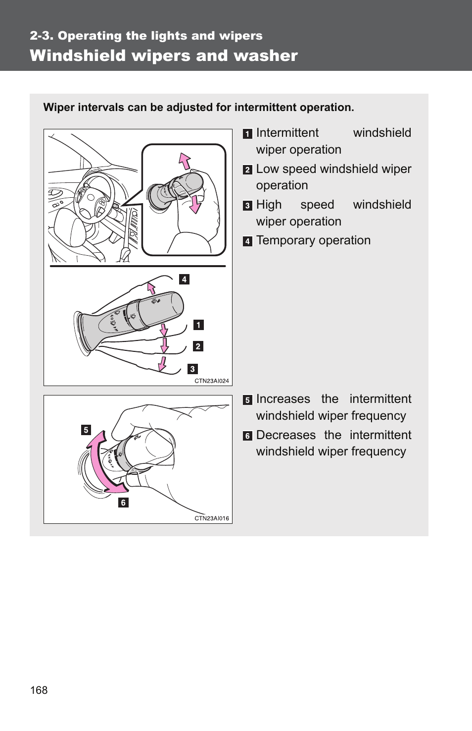 Windshield wipers and washer | TOYOTA 2011 Camry User Manual | Page 195 / 573