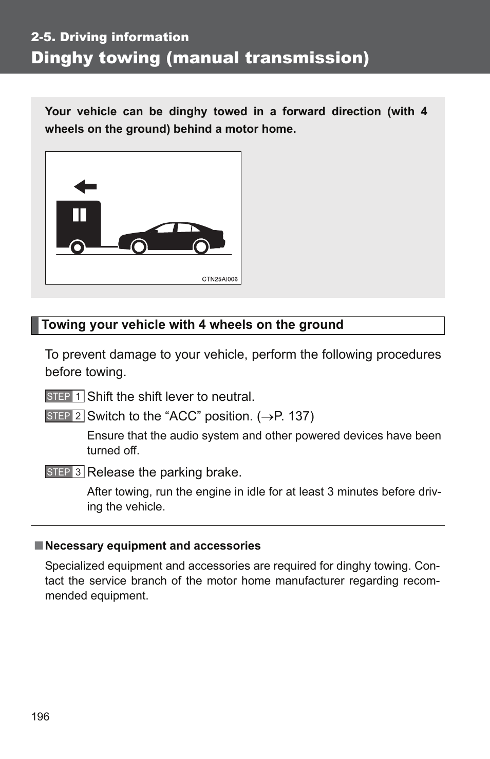 Dinghy towing (manual transmission) | TOYOTA 2011 Camry User Manual | Page 223 / 573