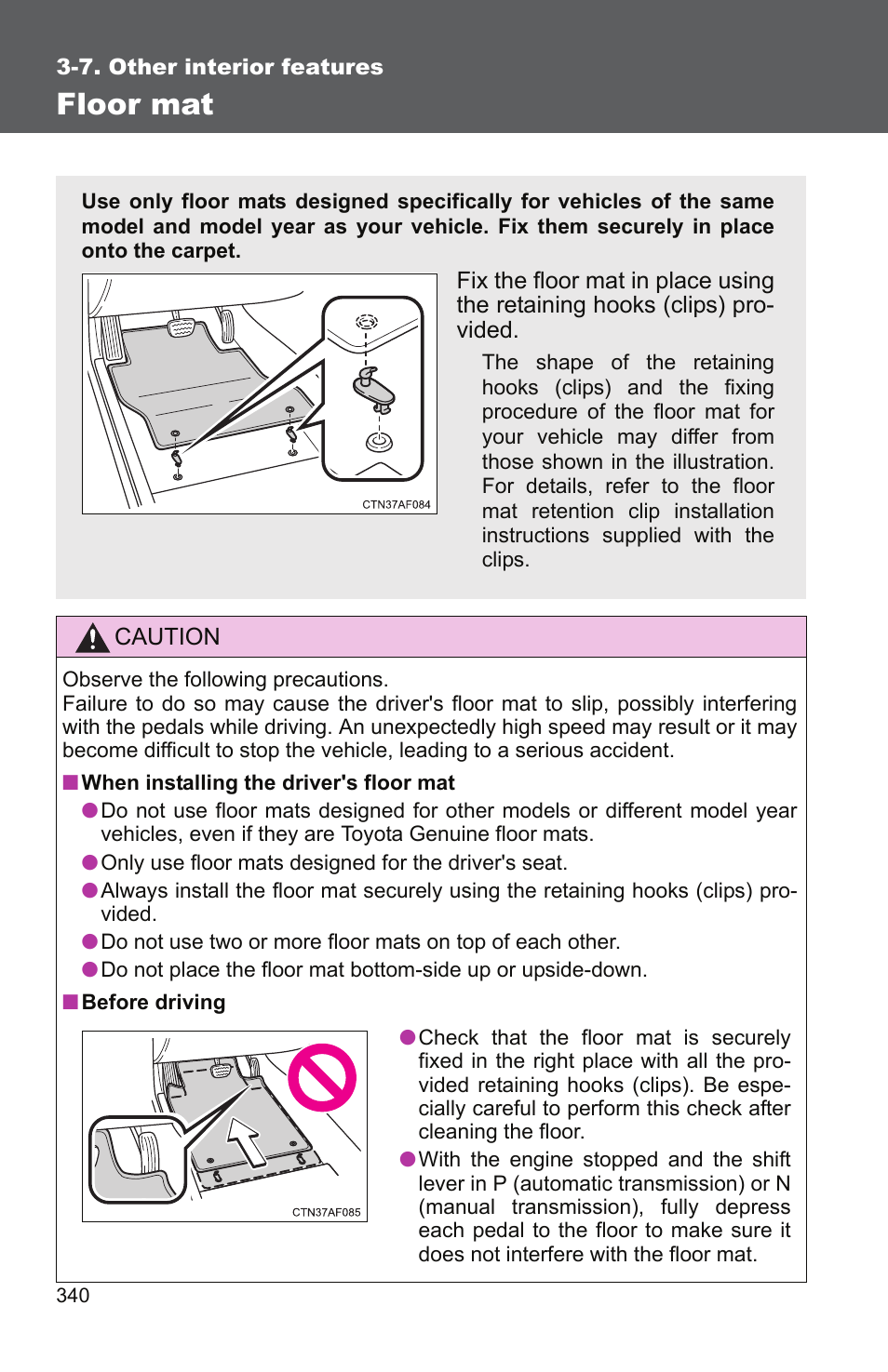Floor mat | TOYOTA 2011 Camry User Manual | Page 365 / 573