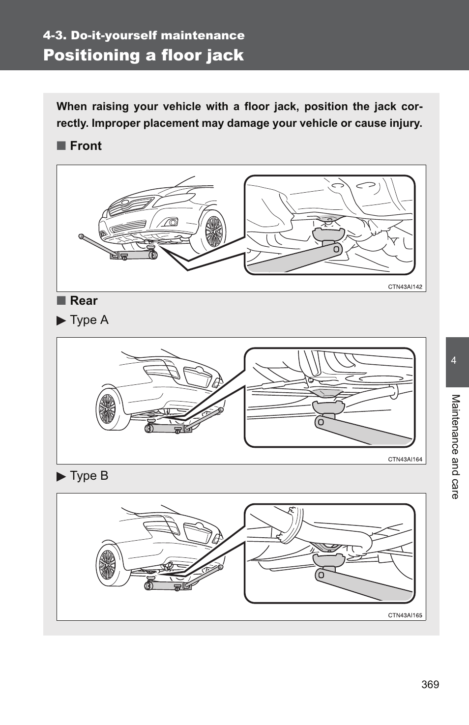 Positioning a floor jack | TOYOTA 2011 Camry User Manual | Page 394 / 573