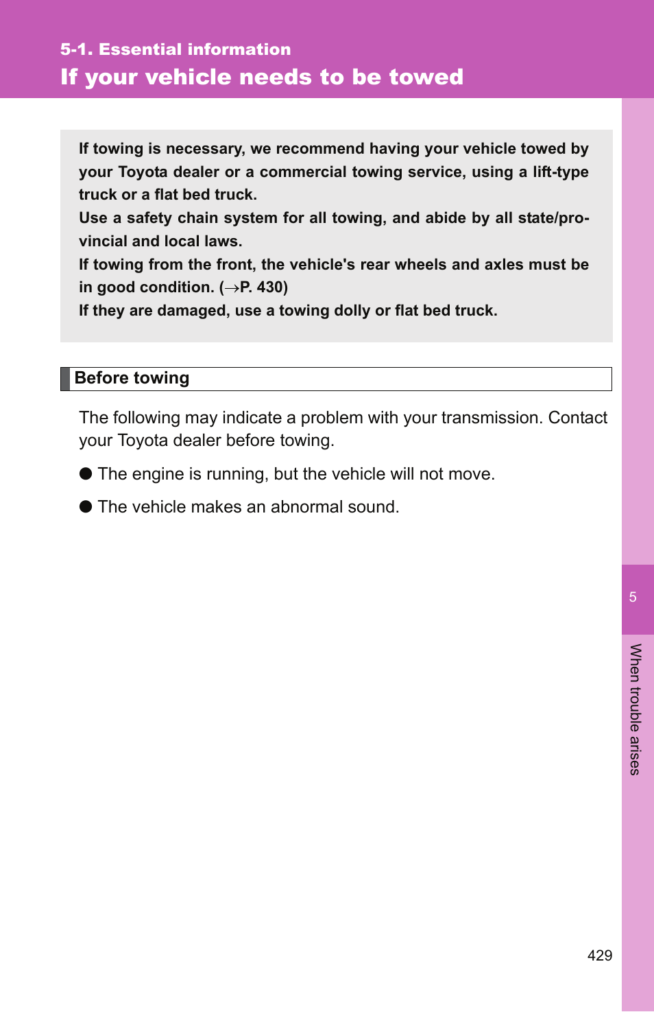 If your vehicle needs to be towed | TOYOTA 2011 Camry User Manual | Page 453 / 573