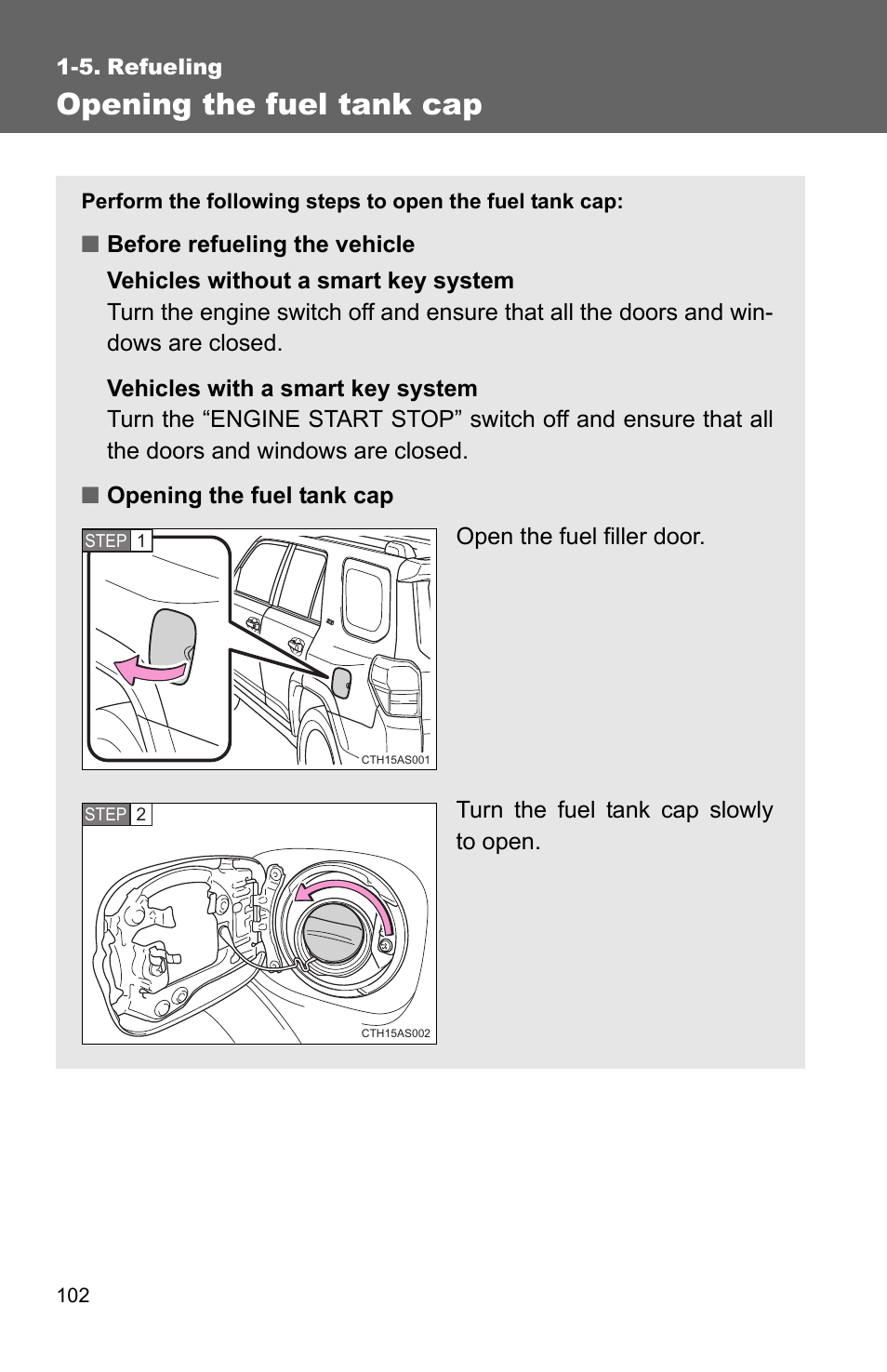 Sec_01-05, Opening the fuel tank cap | TOYOTA 2011 4Runner User Manual | Page 127 / 697