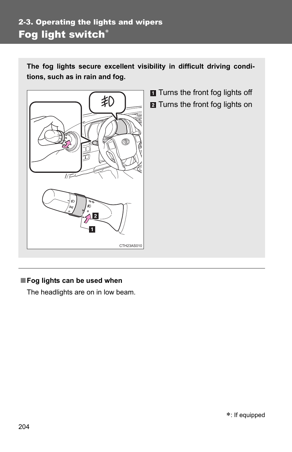 Fog light switch | TOYOTA 2011 4Runner User Manual | Page 228 / 697