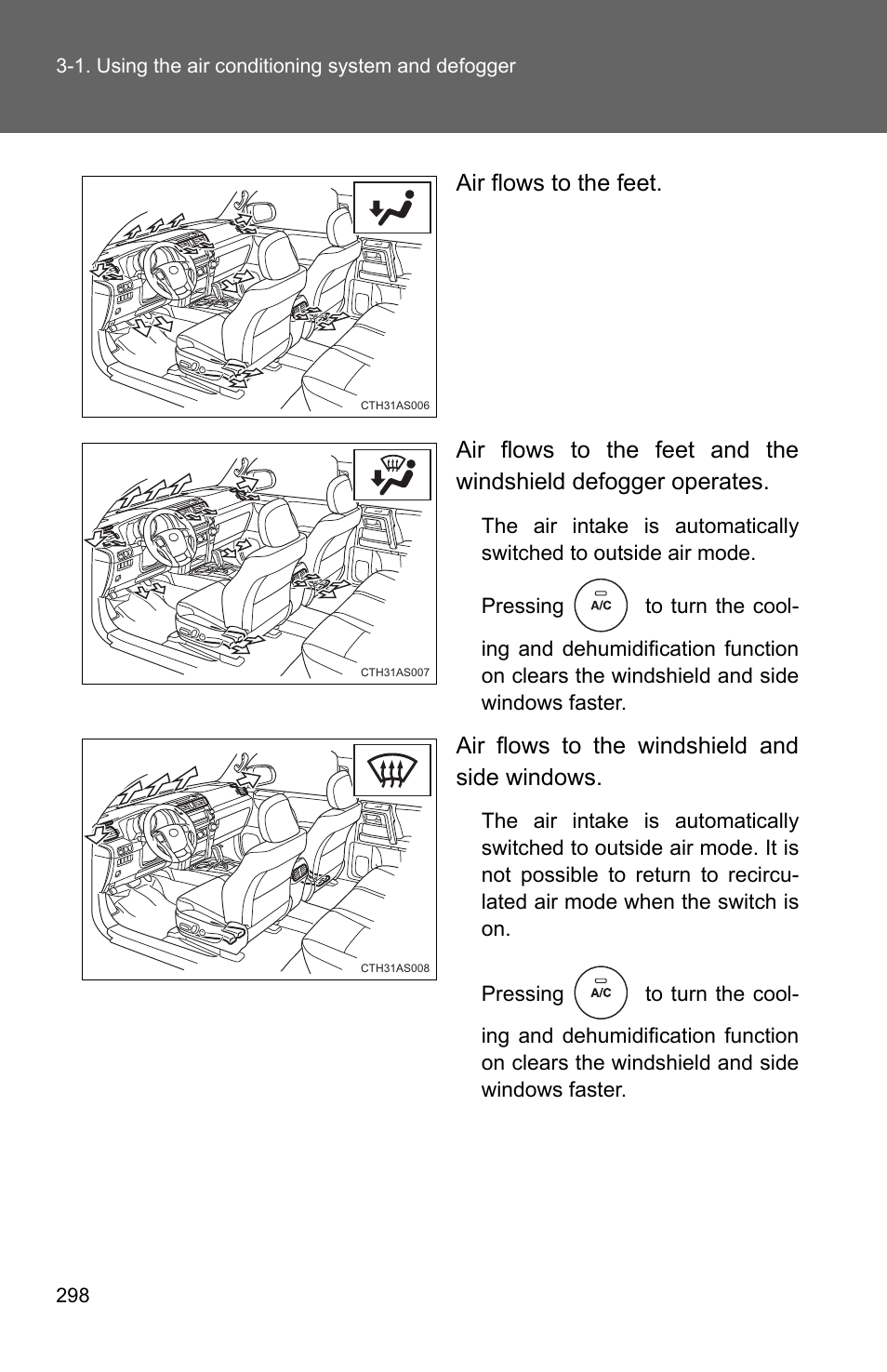 Air flows to the windshield and side windows | TOYOTA 2011 4Runner User Manual | Page 320 / 697