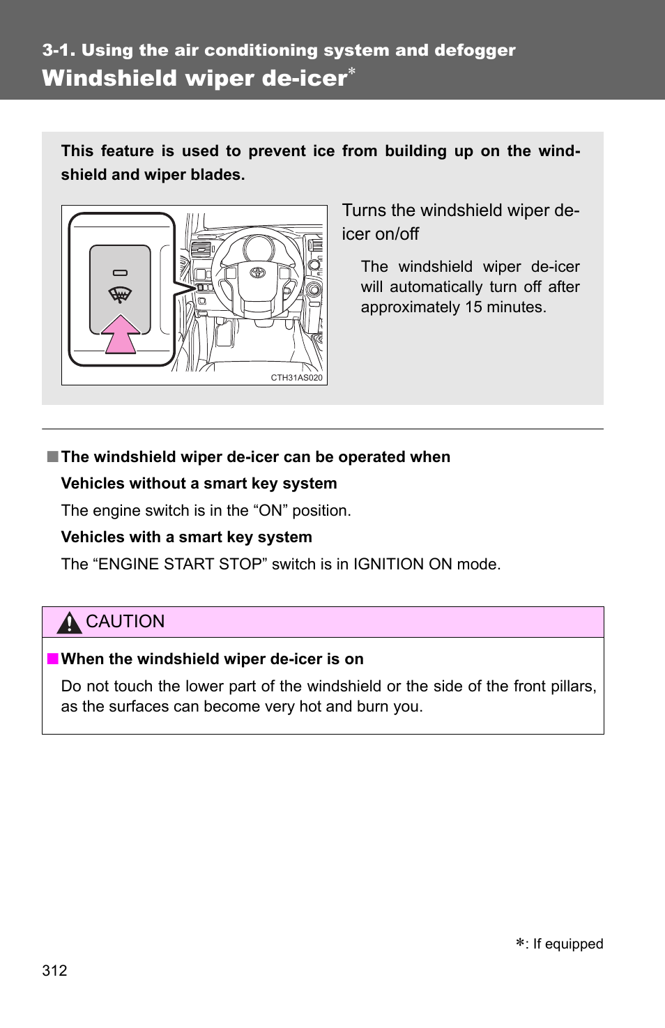 Windshield wiper de-icer | TOYOTA 2011 4Runner User Manual | Page 334 / 697