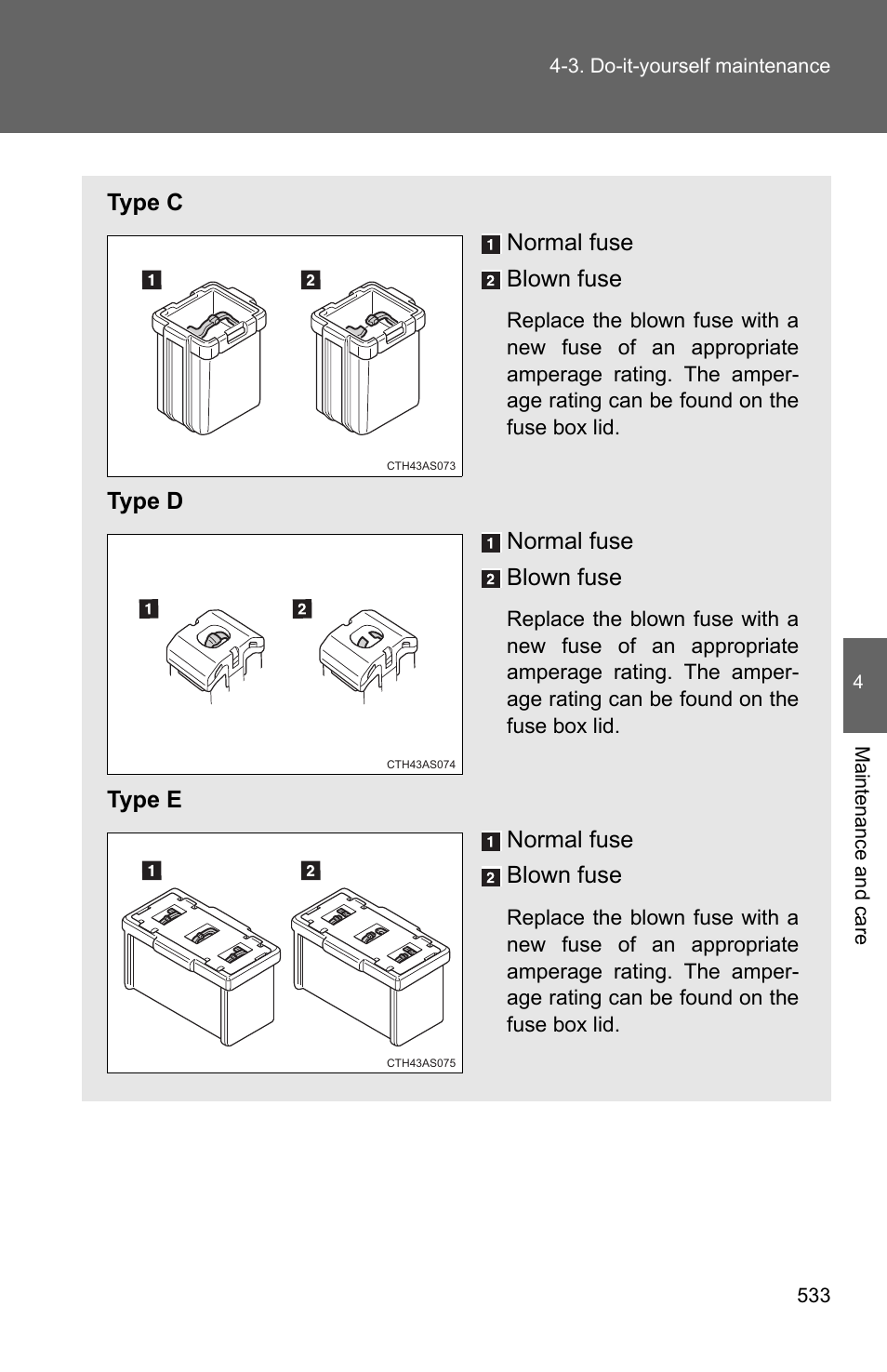 Type c normal fuse blown fuse, Type d normal fuse blown fuse, Type e normal fuse blown fuse | TOYOTA 2011 4Runner User Manual | Page 554 / 697