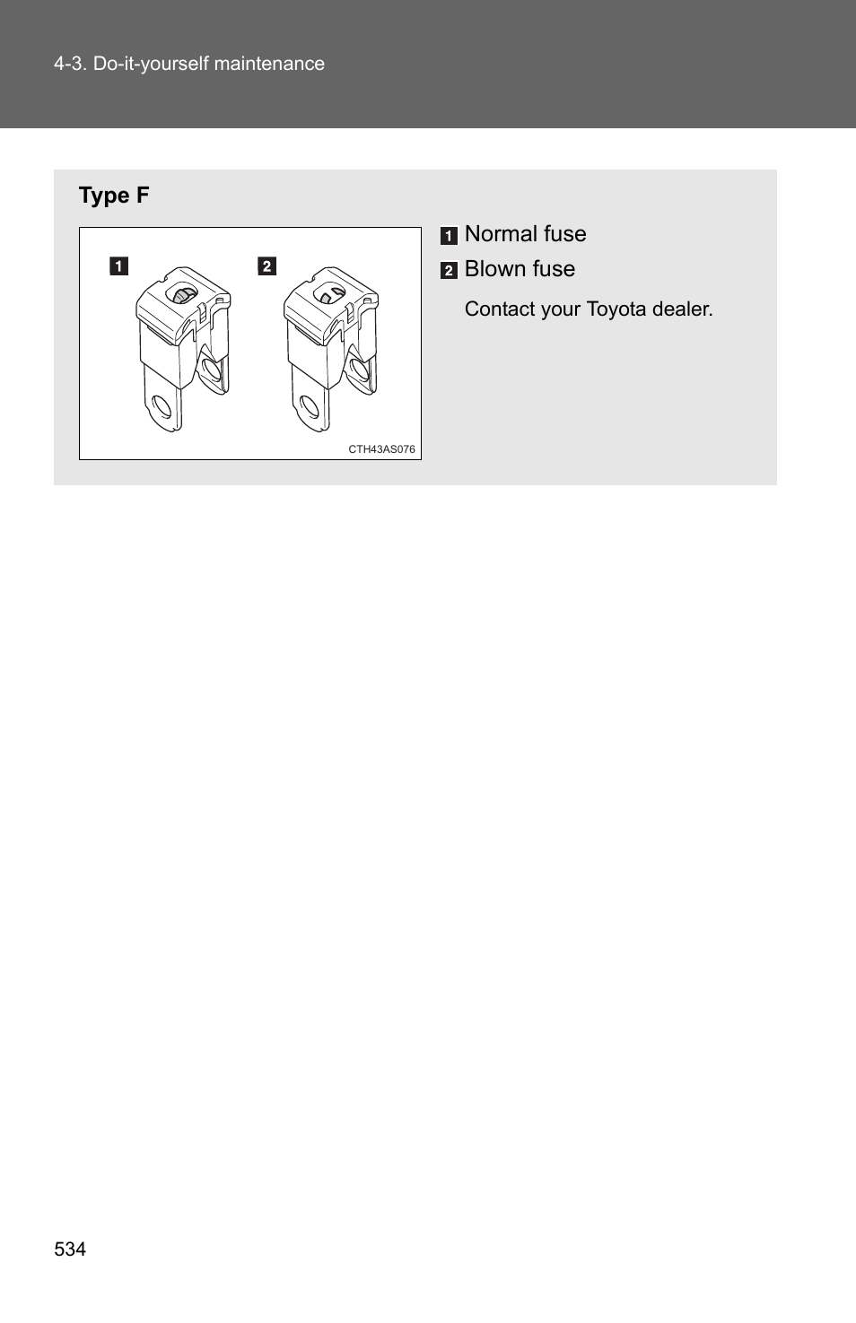 Type f normal fuse blown fuse | TOYOTA 2011 4Runner User Manual | Page 555 / 697