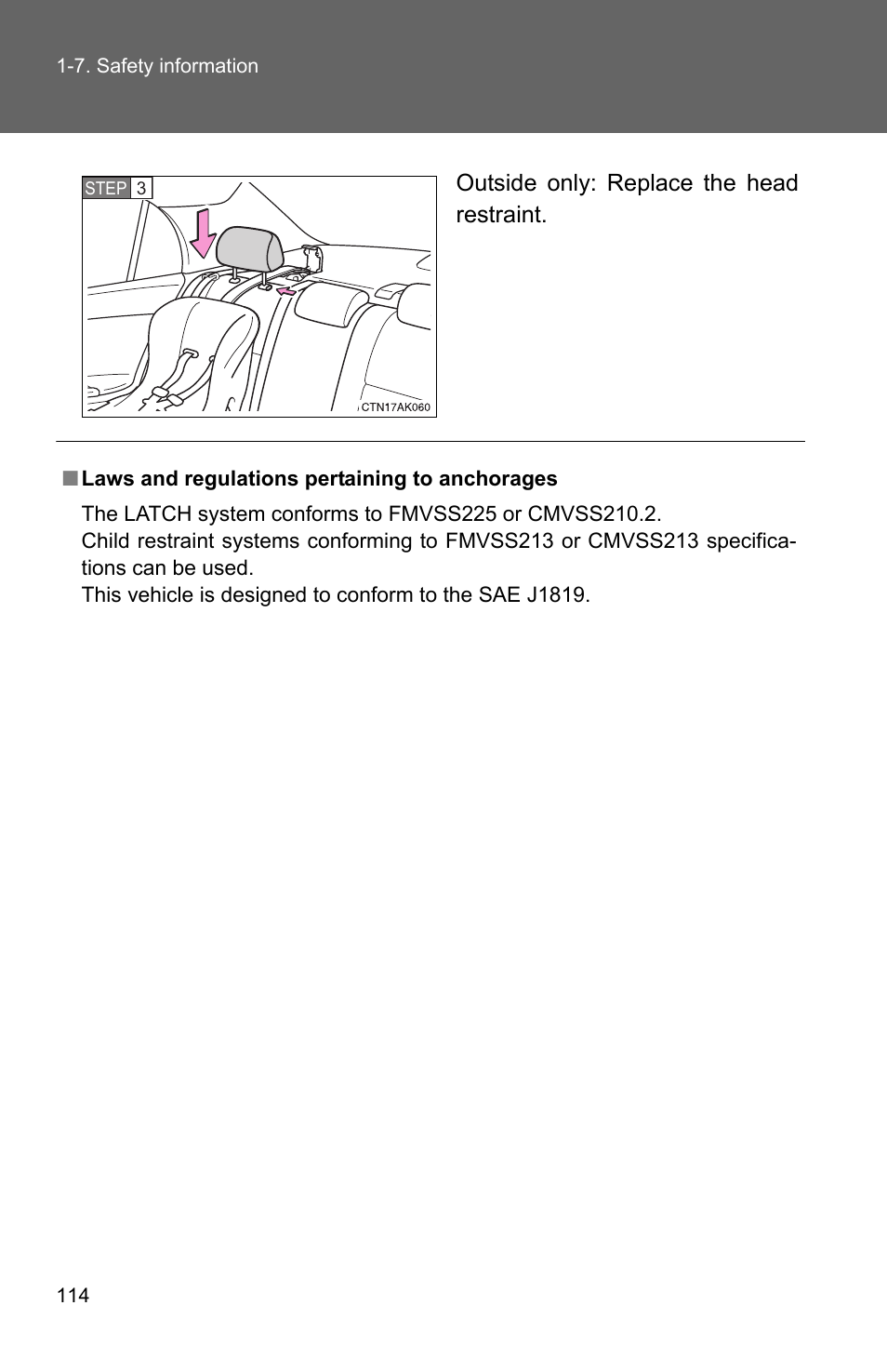 Outside only: replace the head restraint | TOYOTA 2011 Corolla User Manual | Page 138 / 524