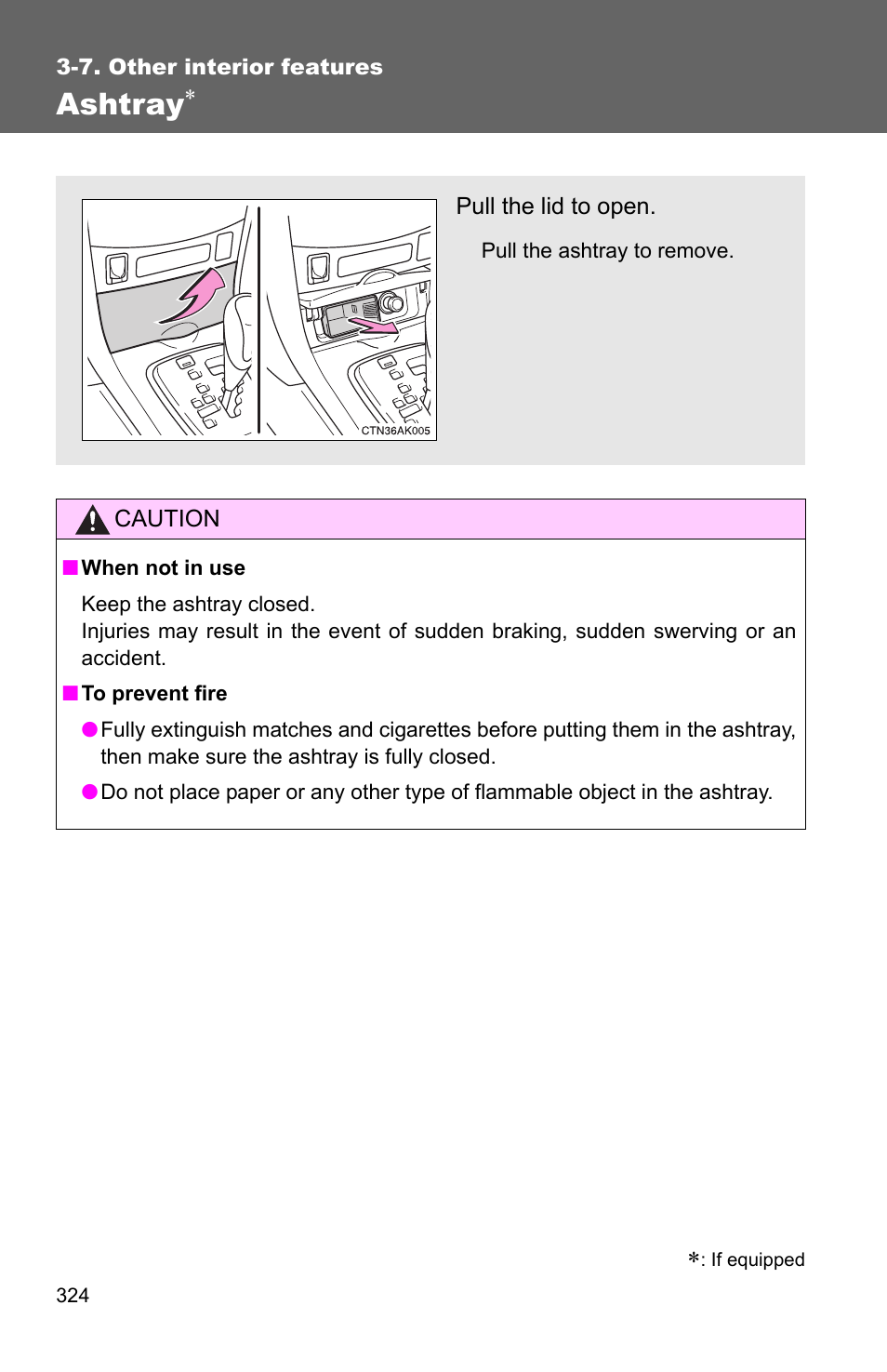 Ashtray | TOYOTA 2011 Corolla User Manual | Page 325 / 524