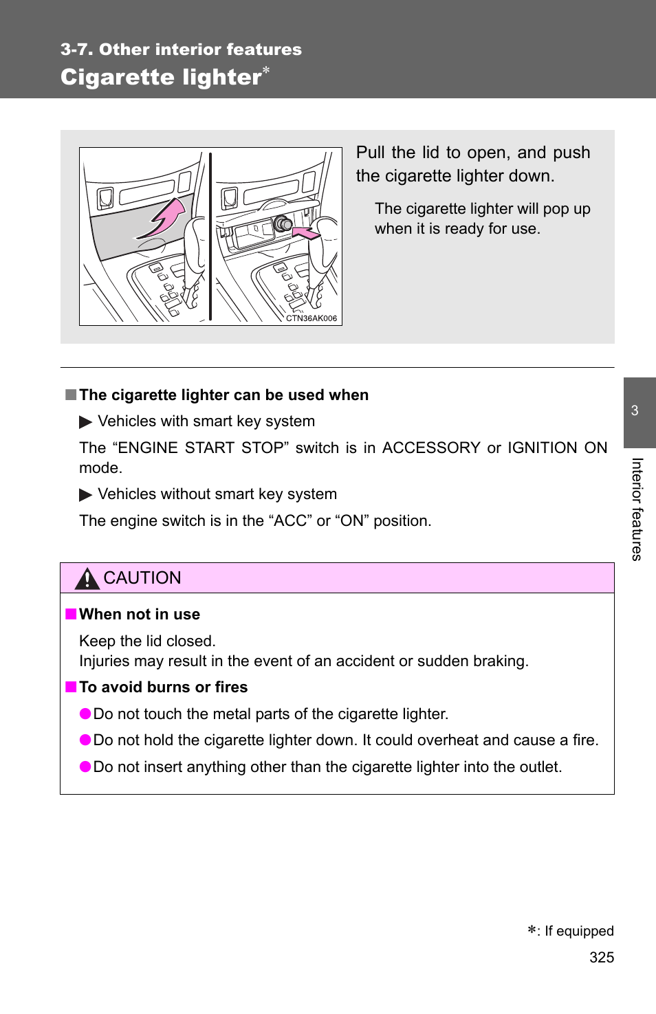 Cigarette lighter | TOYOTA 2011 Corolla User Manual | Page 326 / 524