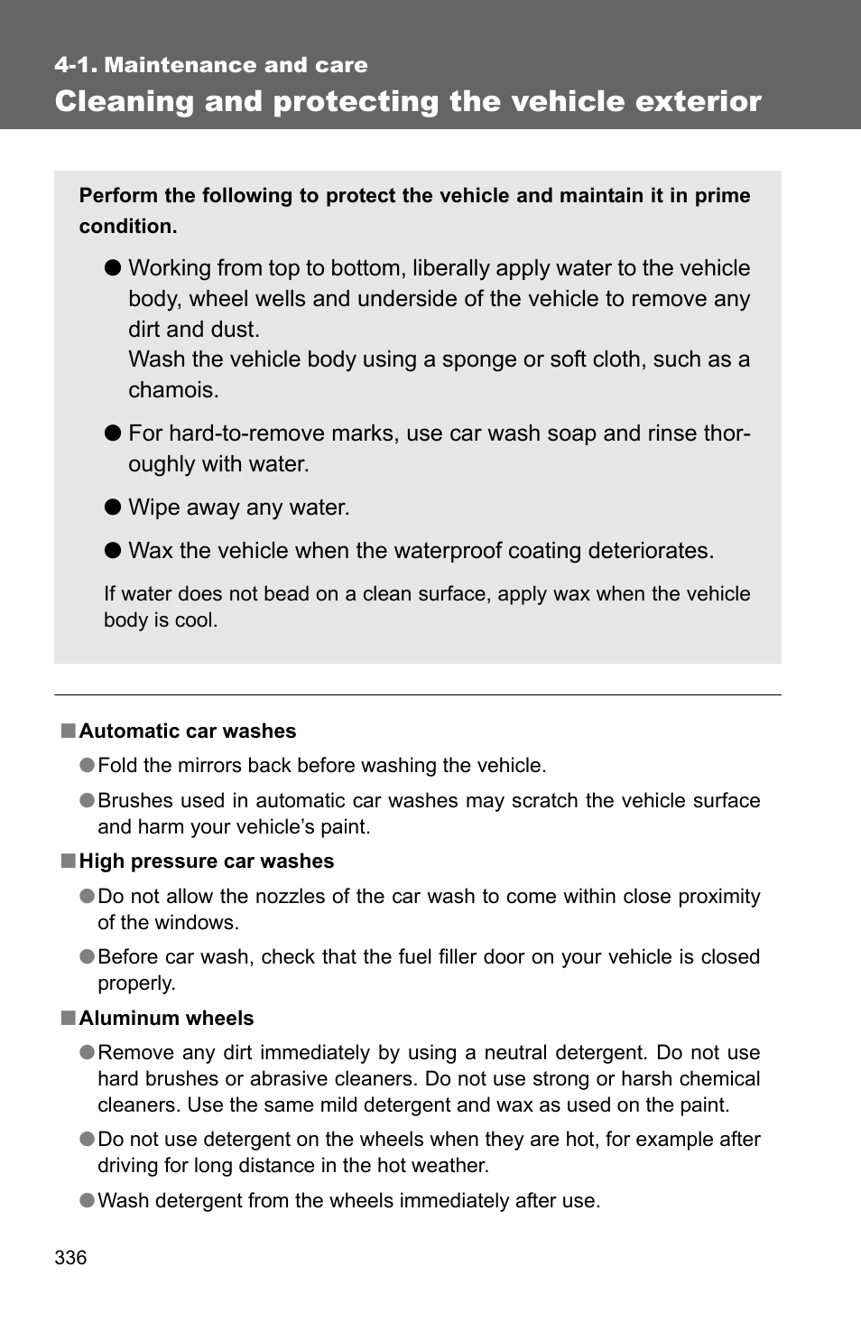 1. maintenance and care, Cleaning and protecting the vehicle exterior | TOYOTA 2011 Corolla User Manual | Page 336 / 524