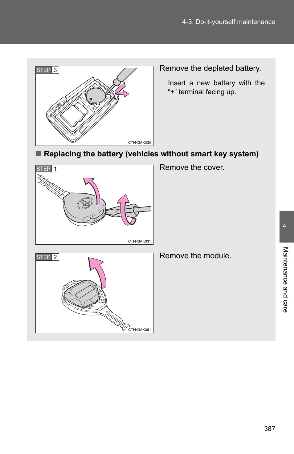 Remove the depleted battery | TOYOTA 2011 Corolla User Manual | Page 388 / 524