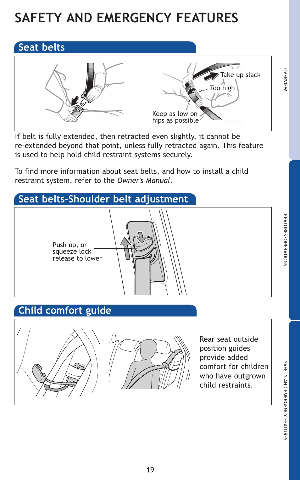 Safety and emergency features, Seat belts, Seat belts-shoulder belt adjustment | Child comfort guide | TOYOTA 2011 Corolla User Manual | Page 40 / 524