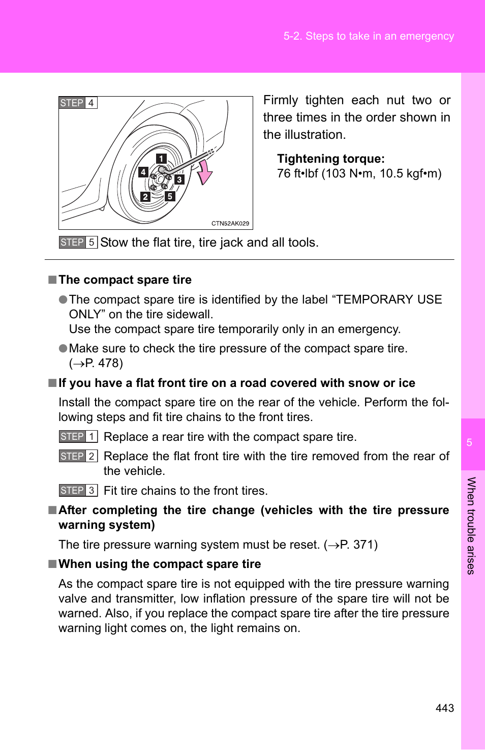 Stow the flat tire, tire jack and all tools | TOYOTA 2011 Corolla User Manual | Page 443 / 524
