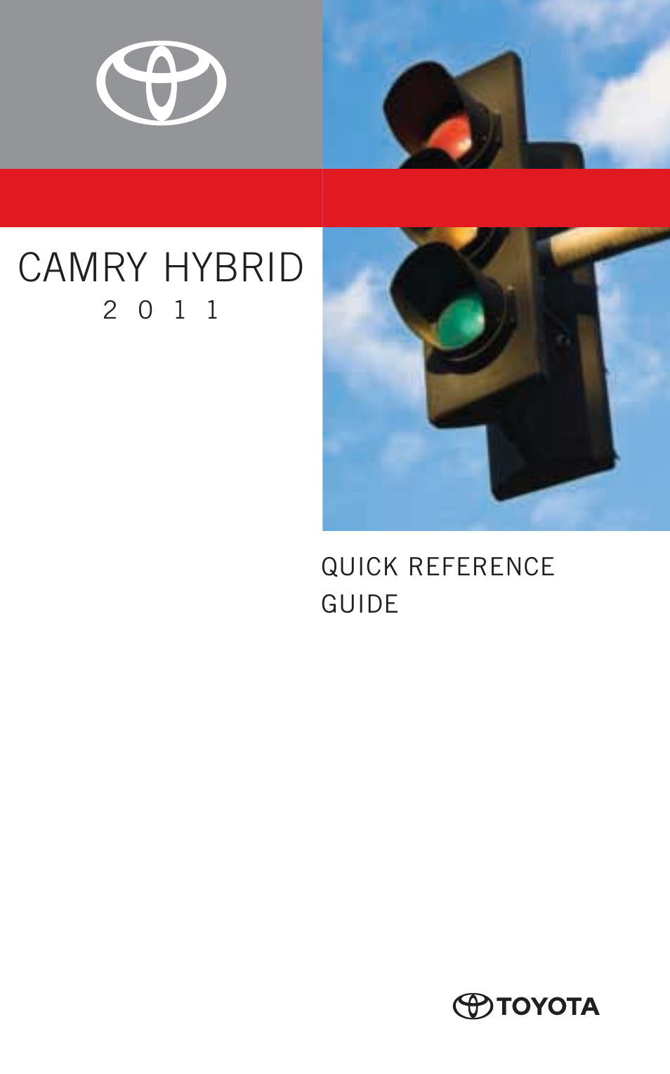 TOYOTA 2011 Camry HV User Manual | 519 pages