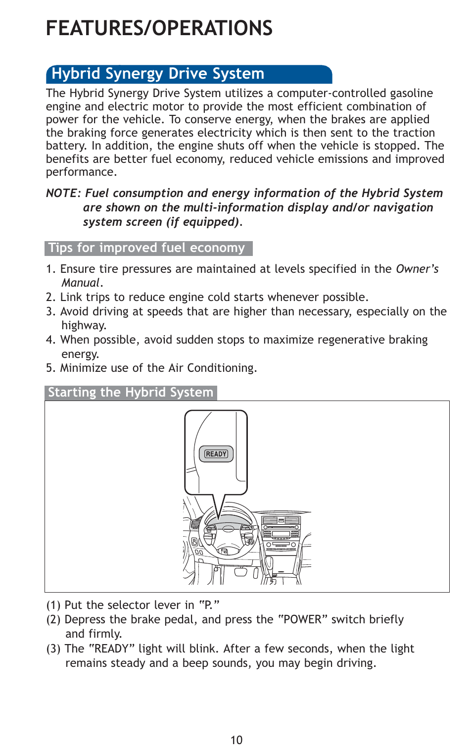 Features/operations, Hybrid synergy drive system | TOYOTA 2011 Camry HV User Manual | Page 4 / 519