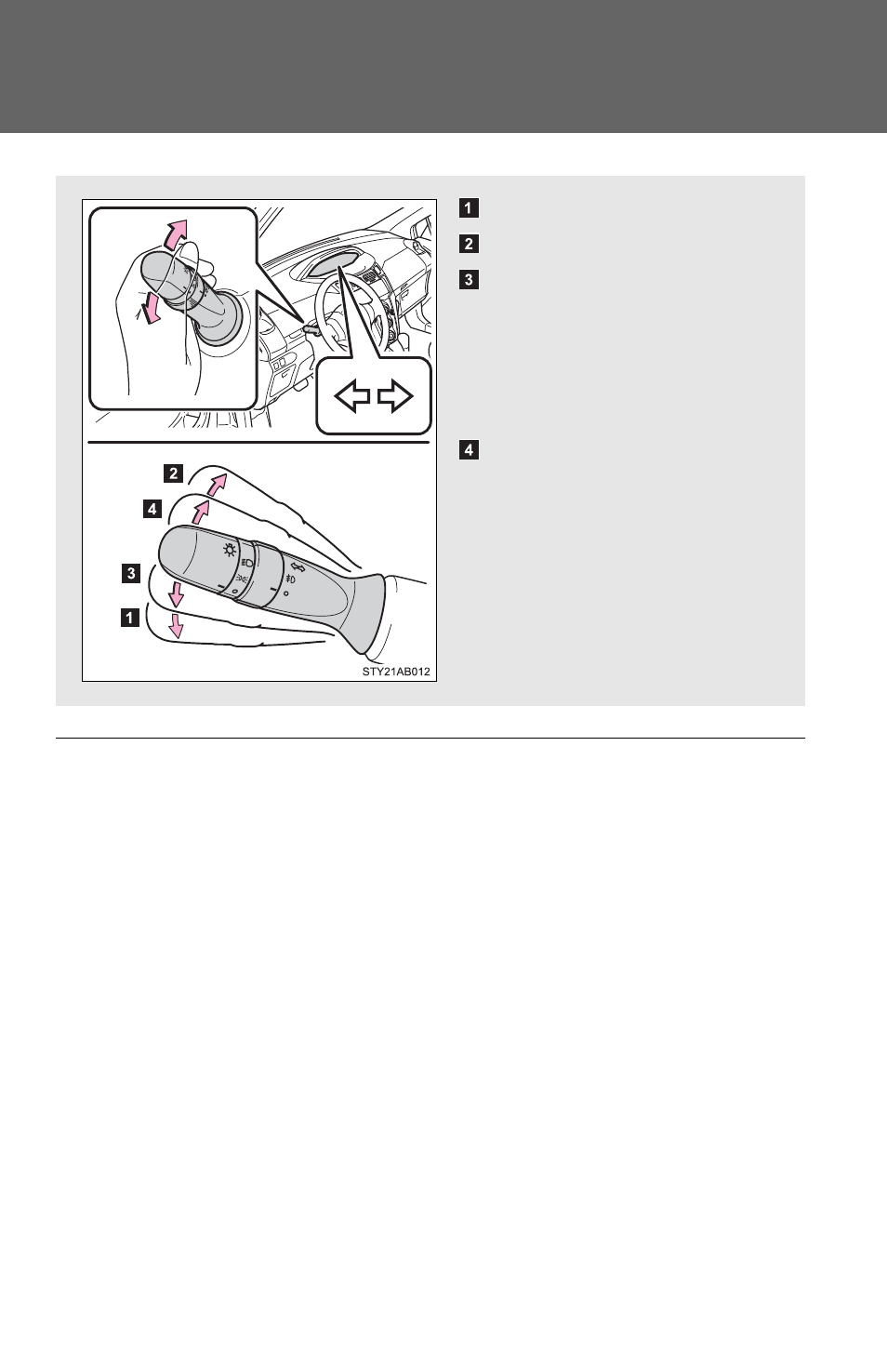 Turn signal lever | TOYOTA 2011 Yaris Hatchback User Manual | Page 149 / 428