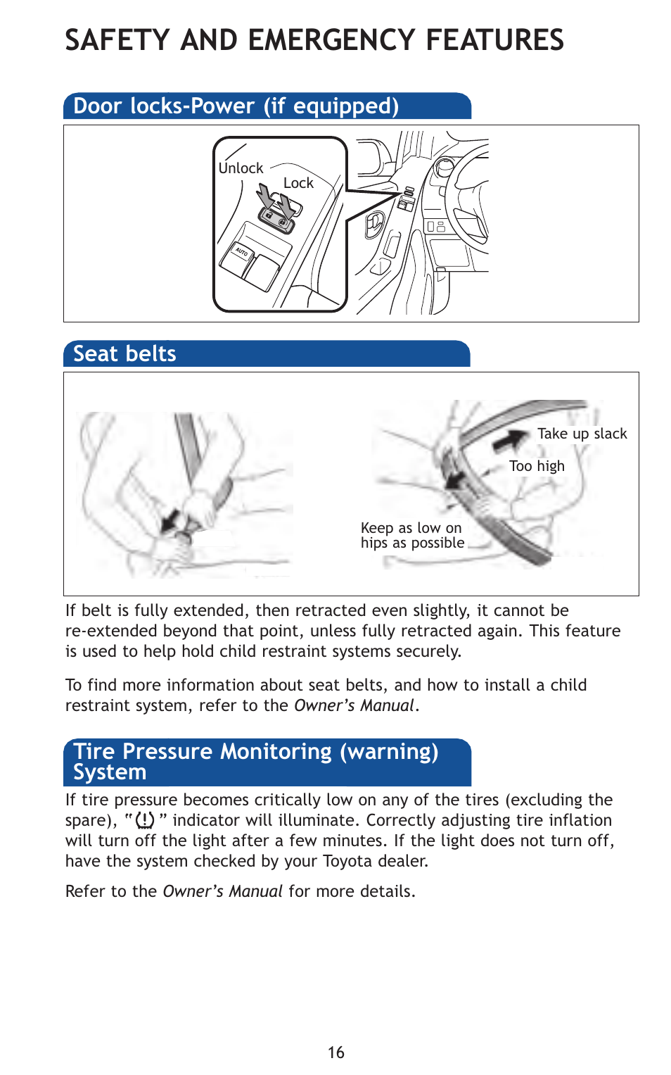 Safety and emergency features, Seat belts, Door locks-power (if equipped) | Tire pressure monitoring (warning) system sp | TOYOTA 2011 Yaris Hatchback User Manual | Page 39 / 428