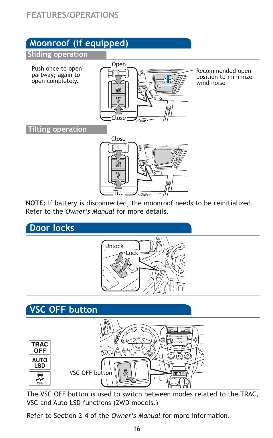 Moonroof (if equipped), Door locks, Vsc off button | Features/operations | TOYOTA 2011 Rav4 User Manual | Page 38 / 554