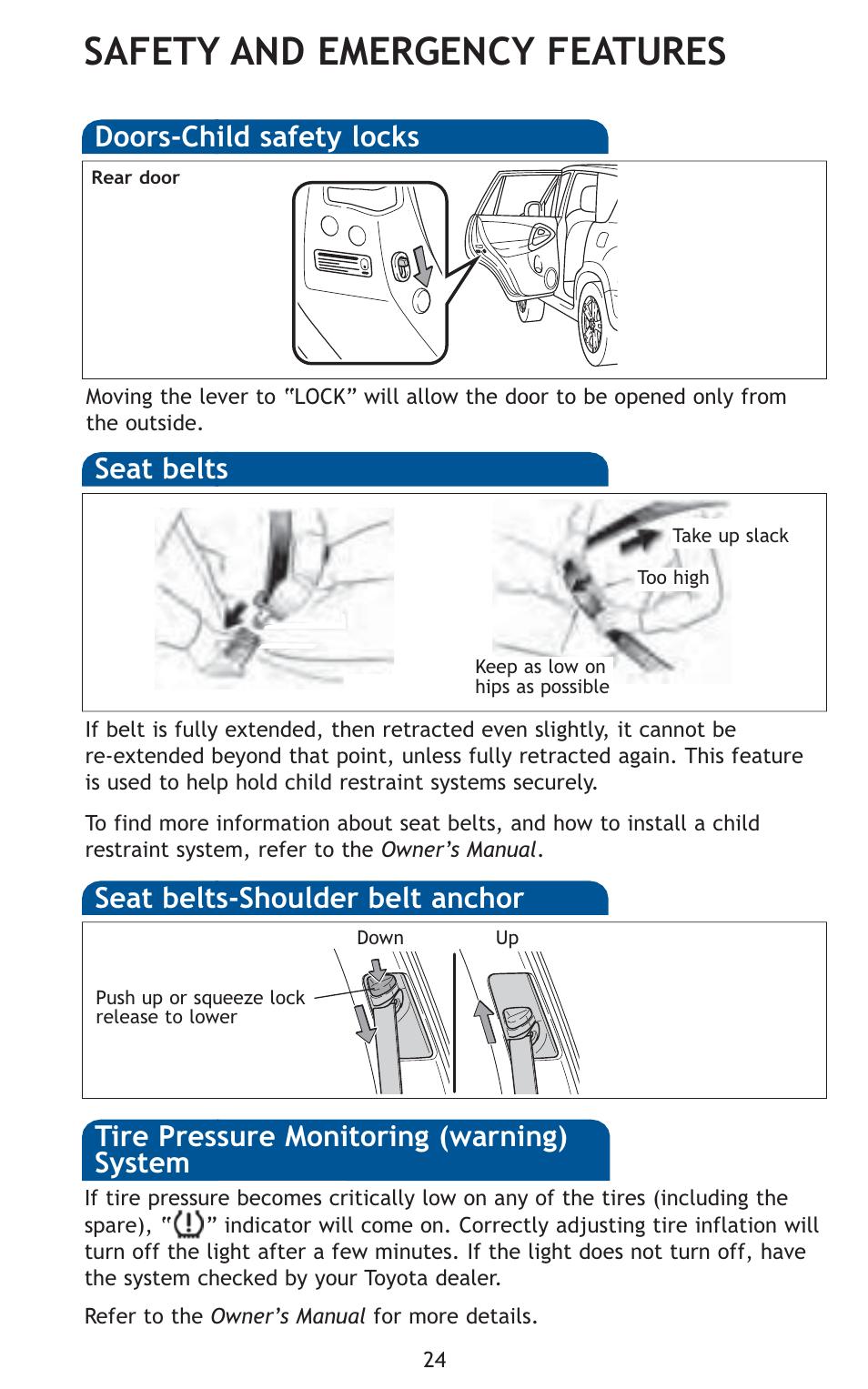 Safety and emergency features, Doors-child safety locks, Seat belts | Seat belts-shoulder belt anchor, Tire pressure monitoring (warning) system | TOYOTA 2011 Rav4 User Manual | Page 46 / 554