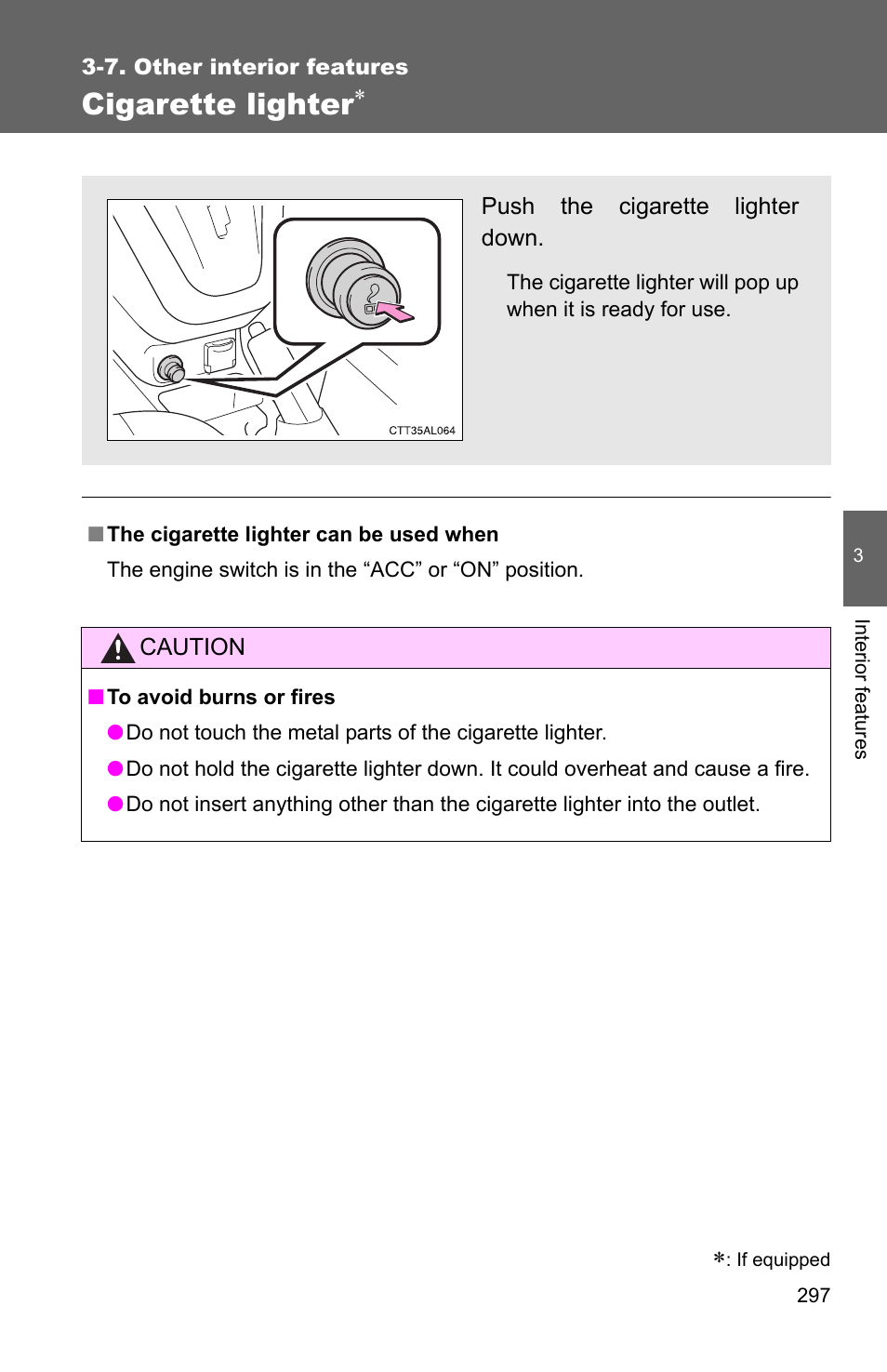 Cigarette lighter | TOYOTA 2011 Matrix User Manual | Page 318 / 516