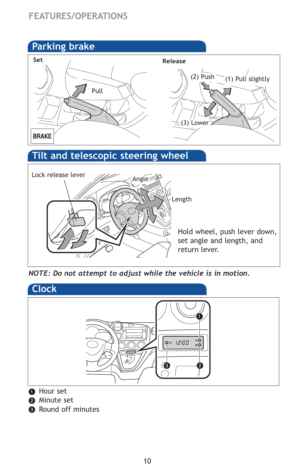 Parking brake, Tilt and telescopic steering wheel, Clock | Features/operations | TOYOTA 2011 Matrix User Manual | Page 35 / 516
