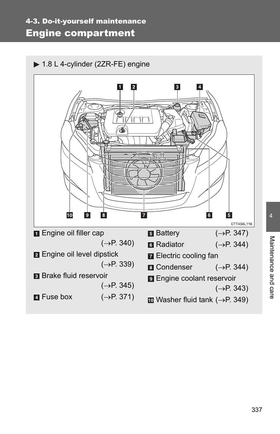 Engine compartment | TOYOTA 2011 Matrix User Manual | Page 358 / 516