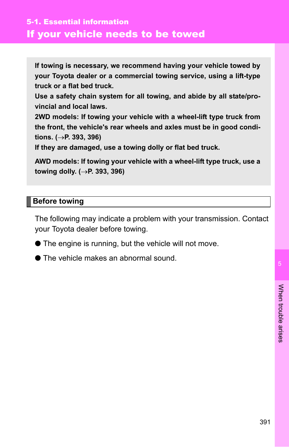 If your vehicle needs to be towed | TOYOTA 2011 Matrix User Manual | Page 411 / 516