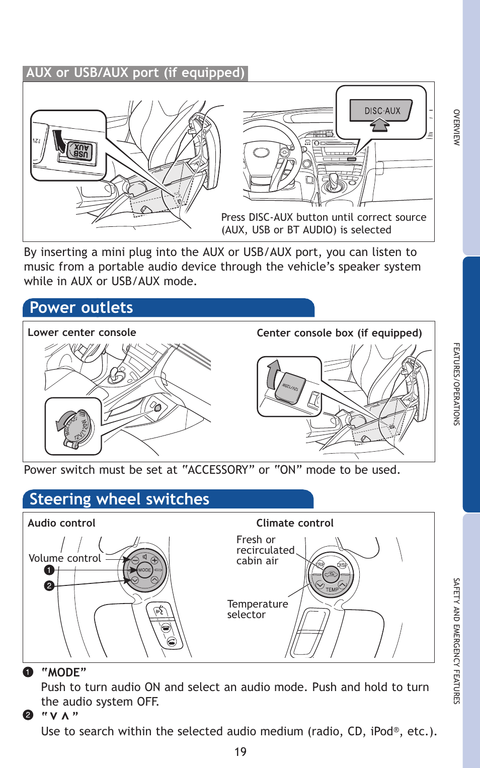 Power outlets, Steering wheel switches, Aux or usb/aux port (if equipped) | TOYOTA 2011 Prius User Manual | Page 41 / 651